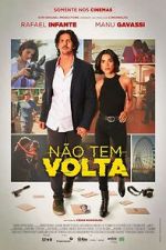 Watch Não Tem Volta 123moviesFree