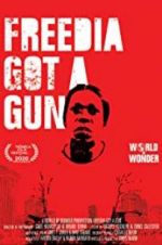 Watch Freedia Got a Gun 123moviesFree