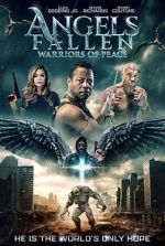 Watch Angels Fallen: Warriors of Peace 123moviesFree