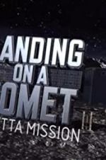 Watch Landing on a Comet: Rosetta Mission 123moviesFree