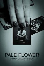 Watch Pale Flower 123moviesFree