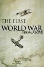 Watch The First World War from Above 123moviesFree