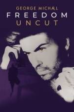 Watch George Michael Freedom Uncut 123moviesFree
