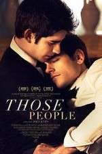 Watch Those People 123moviesFree
