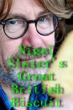 Watch Nigel Slater\'s Great British Biscuit 123moviesFree