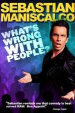 Watch Sebastian Maniscalco What's Wrong with People 123moviesFree