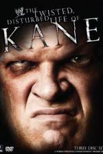 Watch WWE The Twisted Disturbed Life of Kane 123moviesFree