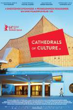 Watch Cathedrals of Culture 123moviesFree
