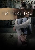 Watch I\'m Here Too (Short 2017) 123moviesFree