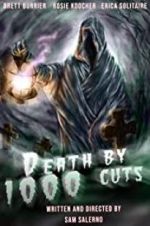 Watch Death by 1000 Cuts 123moviesFree