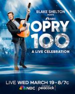 Watch Opry 100: A Live Celebration (TV Special 2025) 123moviesFree