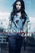 Watch Intensive Care 123moviesFree