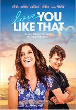 Watch Love You Like That 123moviesFree