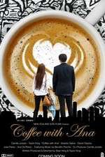 Watch Coffee with Ana 123moviesFree
