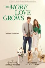 Watch The More Love Grows 123moviesFree