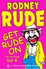 Watch Rodney Rude - Get Rude On 123moviesFree
