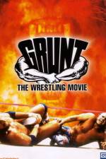 Watch Grunt The Wrestling Movie 123moviesFree