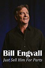 Watch Bill Engvall: Just Sell Him for Parts 123moviesFree
