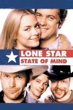 Watch Lone Star State of Mind 123moviesFree