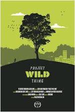 Watch Project Wild Thing 123moviesFree