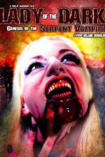 Watch Lady of the Dark Genesis of the Serpent Vampire 123moviesFree