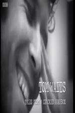 Watch Tom Waits: Tales from a Cracked Jukebox 123moviesFree
