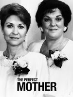 Watch The Perfect Mother 123moviesFree