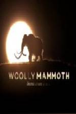 Watch Woolly Mammoth Secrets from the Ice 123moviesFree