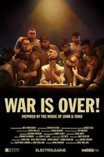 Watch War Is Over! (Short 2023) 123moviesFree