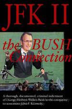 Watch JFK II The Bush Connection 123moviesFree