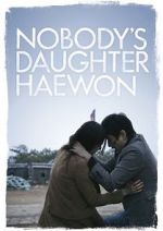 Watch Nobody\'s Daughter Haewon 123moviesFree