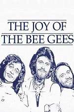 Watch The Joy of the Bee Gees 123moviesFree