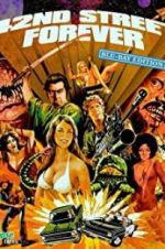 Watch 42nd Street Forever: Blu-ray Edition 123moviesFree