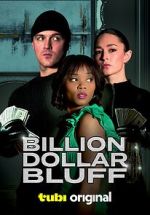 Watch Billion Dollar Bluff 123moviesFree