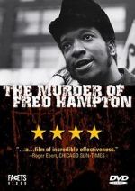Watch The Murder of Fred Hampton 123moviesFree