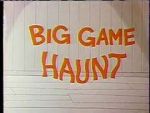 Watch Big Game Haunt (Short 1968) 123moviesFree