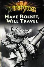 Watch Have Rocket -- Will Travel 123moviesFree