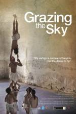 Watch Grazing the Sky 123moviesFree