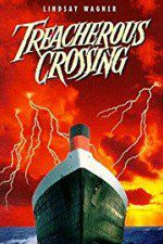 Watch Treacherous Crossing 123moviesFree