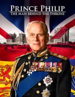 Watch Prince Philip: The Man Behind the Throne 123moviesFree