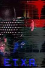 Watch ETXR 123moviesFree