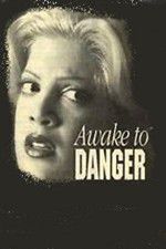 Watch Awake to Danger 123moviesFree