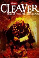 Watch Cleaver Rise of the Killer Clown 123moviesFree