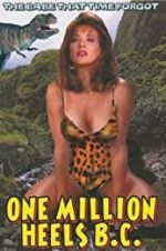 Watch One Million Heels B.C. 123moviesFree