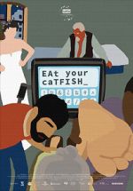 Watch Eat Your Catfish 123moviesFree