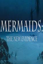 Watch Mermaids: The New Evidence 123moviesFree