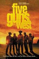 Watch Five Guns West 123moviesFree