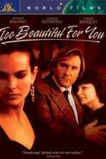 Watch Too Beautiful for You 123moviesFree