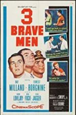 Watch Three Brave Men 123moviesFree