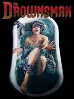Watch The Drownsman 123moviesFree